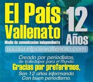 EL PAÍS VALLENATO 12 años de buen periodismo